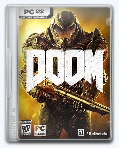   DOOM [Ru/En] (1.0 Update 2) Repack xatab 2016 