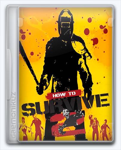   How to Survive 2 [Ru/Multi] (1.0) License CODEX 2016 