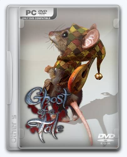   Ghost of a Tale | License GOG 2016 