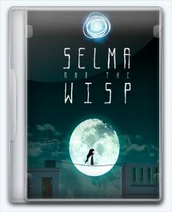   Selma and the Wisp 2016 