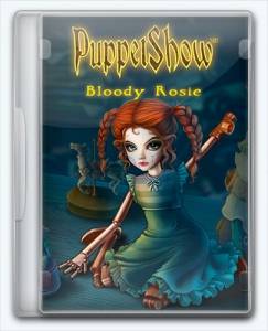   PuppetShow 10: Bloody Rosie 2016 