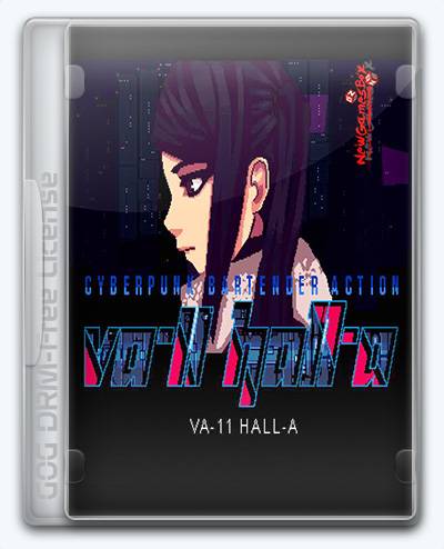   VA-11 HALL-A: Cyberpunk Bartender Action 2016 