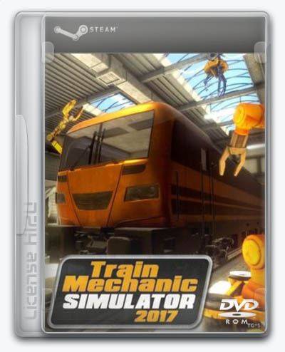   Train Mechanic Simulator 2017 2017 