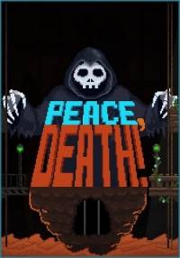   Peace, Death! 2017 