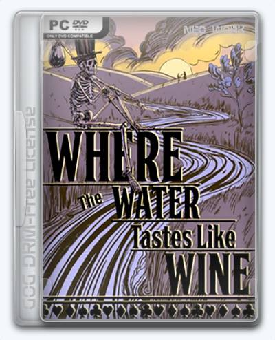   Where the Water Tastes Like Wine 2018 