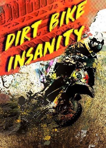 Скачать игру Dirt Bike Insanity 2018 торрент