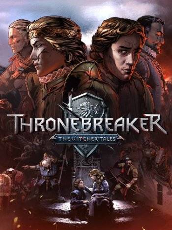   Thronebreaker: The Witcher Tales 2018 