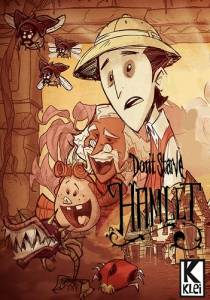   Don't Starve: Hamlet 2018 