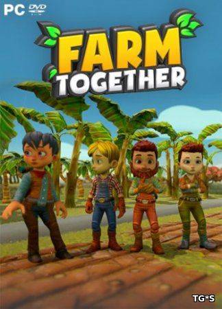   Farm Together: Mexico 2018 