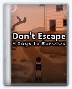   Don't Escape: 4 Days to Survive 2019 