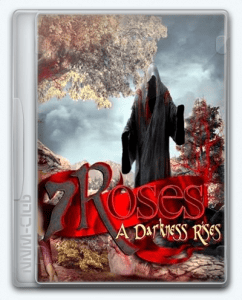   7 Roses. A Darkness Rises 2014 