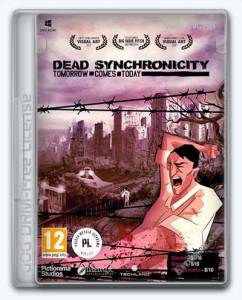   Dead Synchronicity: Tomorrow Comes Today 2015 