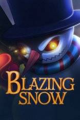   Blazing Snow 2021 