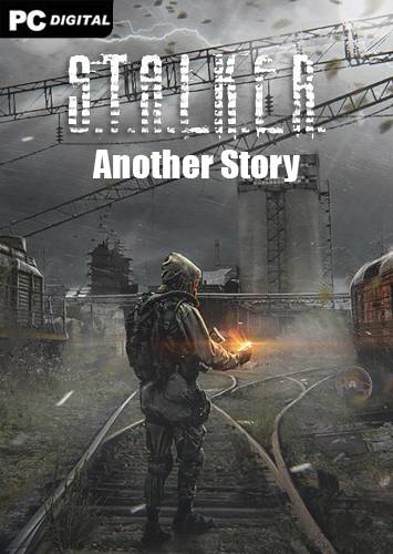  S.T.A.L.K.E.R. Another Story 2021 