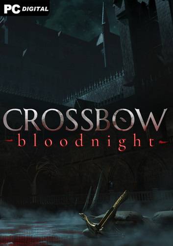   CROSSBOW: Bloodnight 2020 