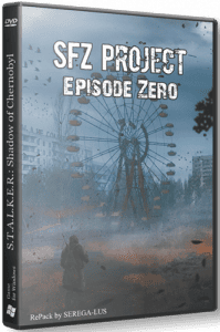   S.T.A.L.K.E.R. SFZ Project: Episode Zero 2020 