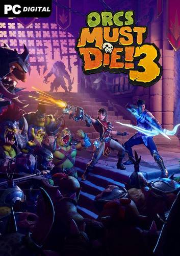   Orcs Must Die! 3 2021 