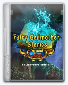   Fairy Godmother Stories 5: Miraculous Dream in Taleville 2021 