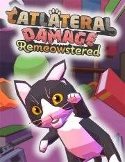   Catlateral Damage: Remeowstered 2021 