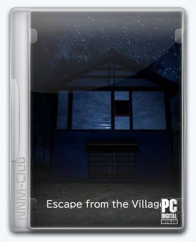   Escape from the Village 2021 