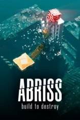   ABRISS: Build to destroy 2022 