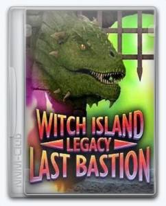   Legacy: Witch Island 4 Last Bastion 2022 