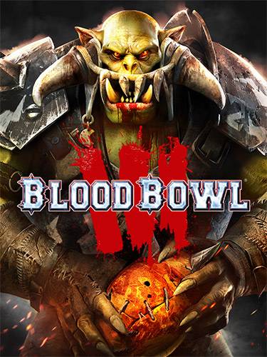   Blood Bowl 3: Brutal Edition 2023 
