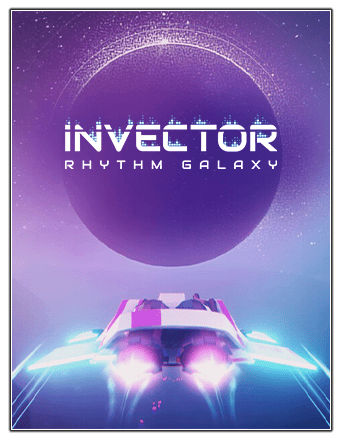   Invector: Rhythm Galaxy 2023 