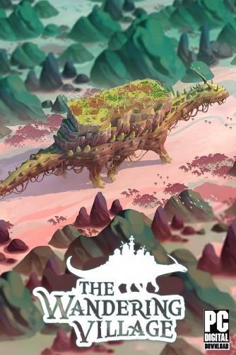   The Wandering Village 2022 