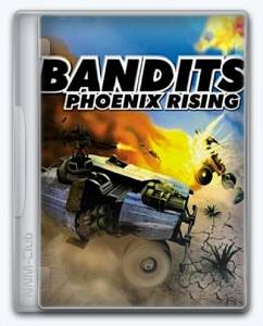   Bandits: Phoenix Rising 2002 