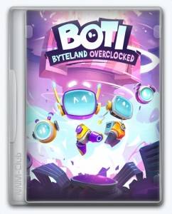   Boti: Byteland Overclocked 2023 