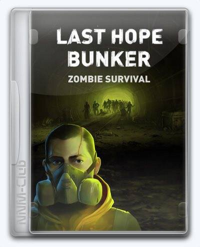   Last Hope Bunker: Zombie Survival 2024 