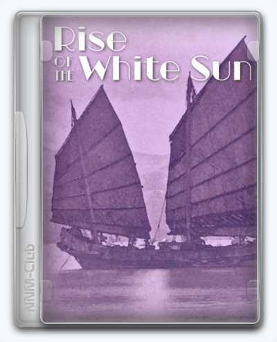   Rise Of The White Sun 2023 