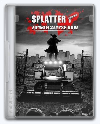   Splatter - Zombiecalypse Now 2024 