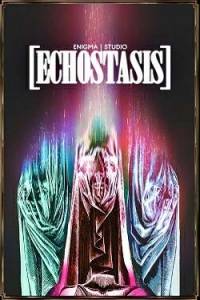   [ECHOSTASIS] 2024 