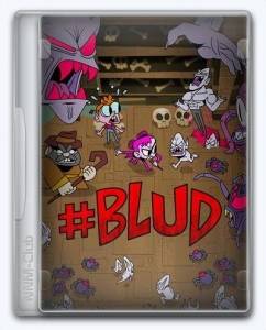   #BLUD 2024 