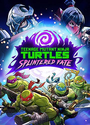   Teenage Mutant Ninja Turtles: Splintered Fate 2024 