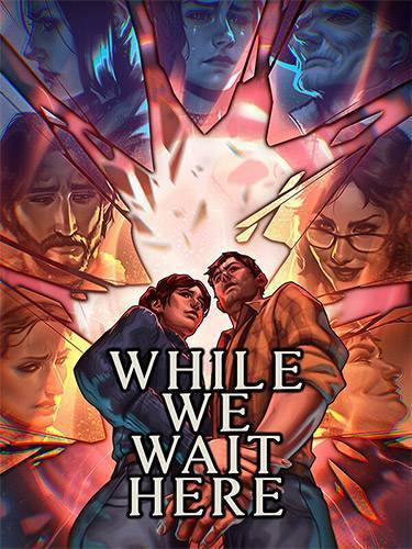   While We Wait Here: Soundtrack Edition 2024 