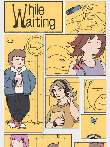   While Waiting 2025 