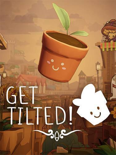   Get Tilted! :) 2025 