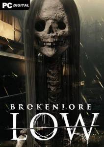  BrokenLore: LOW 2025 