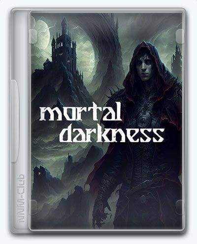   Mortal Darkness 2025 