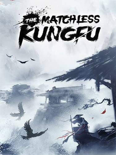   The Matchless Kungfu 2024 