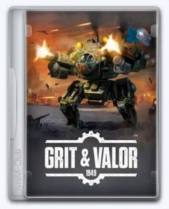   Grit and Valor - 1949 2025 