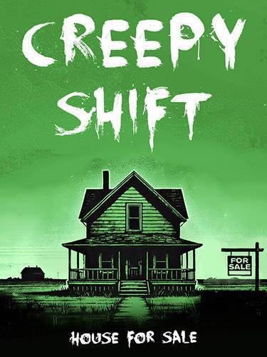   Creepy Shift: House For Sale 2025 