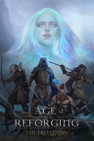  Age of Reforging:The Freelands 2025 