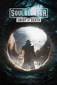  Soulslinger: Envoy of Death 2025 