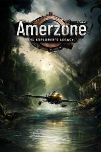  Amerzone - The Explorer's Legacy 2025 