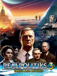   Realpolitiks 3: Earth and Beyond 2024 
