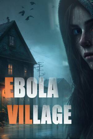   EBOLA VILLAGE 2025 